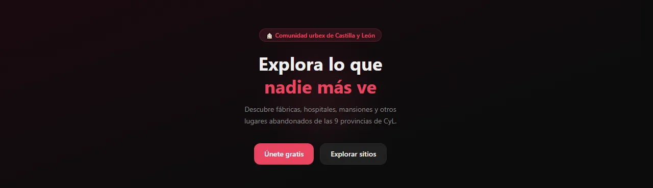 Urbex CyL — portada de la aplicación, comunidad urbex de Castilla y León
